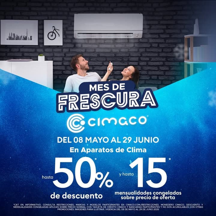 Mes de Frescura Cimaco: hasta 50% de descuento en aparatos de clima