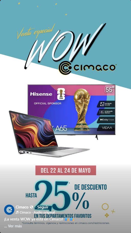 Venta Wow Cimaco: hasta 25% de descuento en tecnología del 22 al 24 de mayo