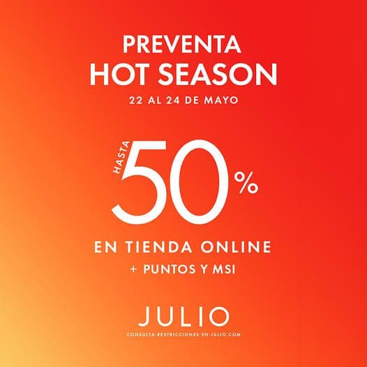Preventa Hot Season Julio 24 de mayo: hasta 50% de descuento y meses sin intereses