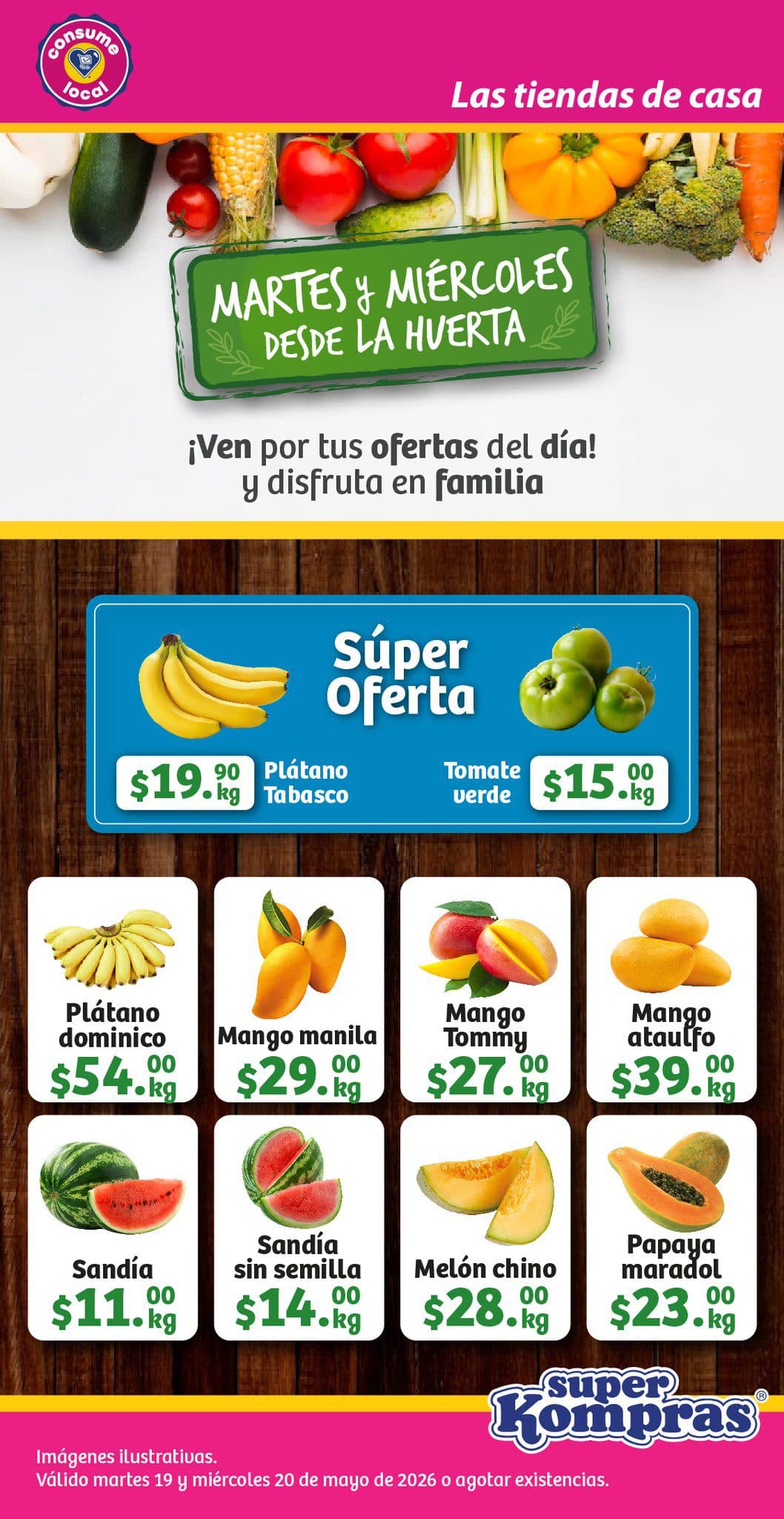 Martes y Miércoles desde la Huerta Super Kompras 19 y 20 de mayo: frutas y verduras a buen precio