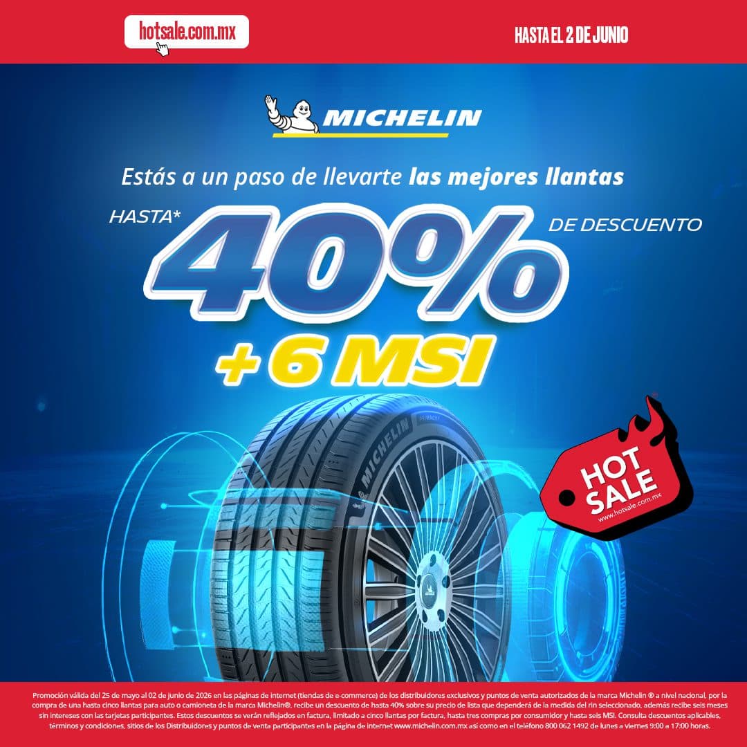 Hot Sale 2026 Michelin: hasta 40% de descuento y 6 meses sin intereses