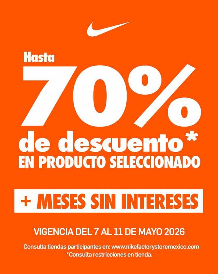 Descuentos que elevan cada paso en Nike Factory Store 11 de mayo: hasta 70% de descuento