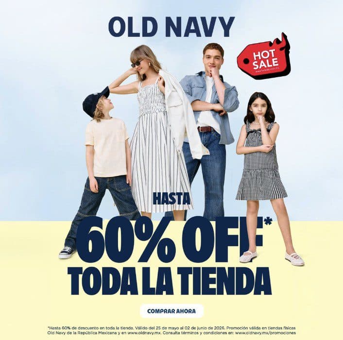 Hot Sale 2026 en Old Navy: hasta 60% de descuento del 25 de mayo al 2 de junio