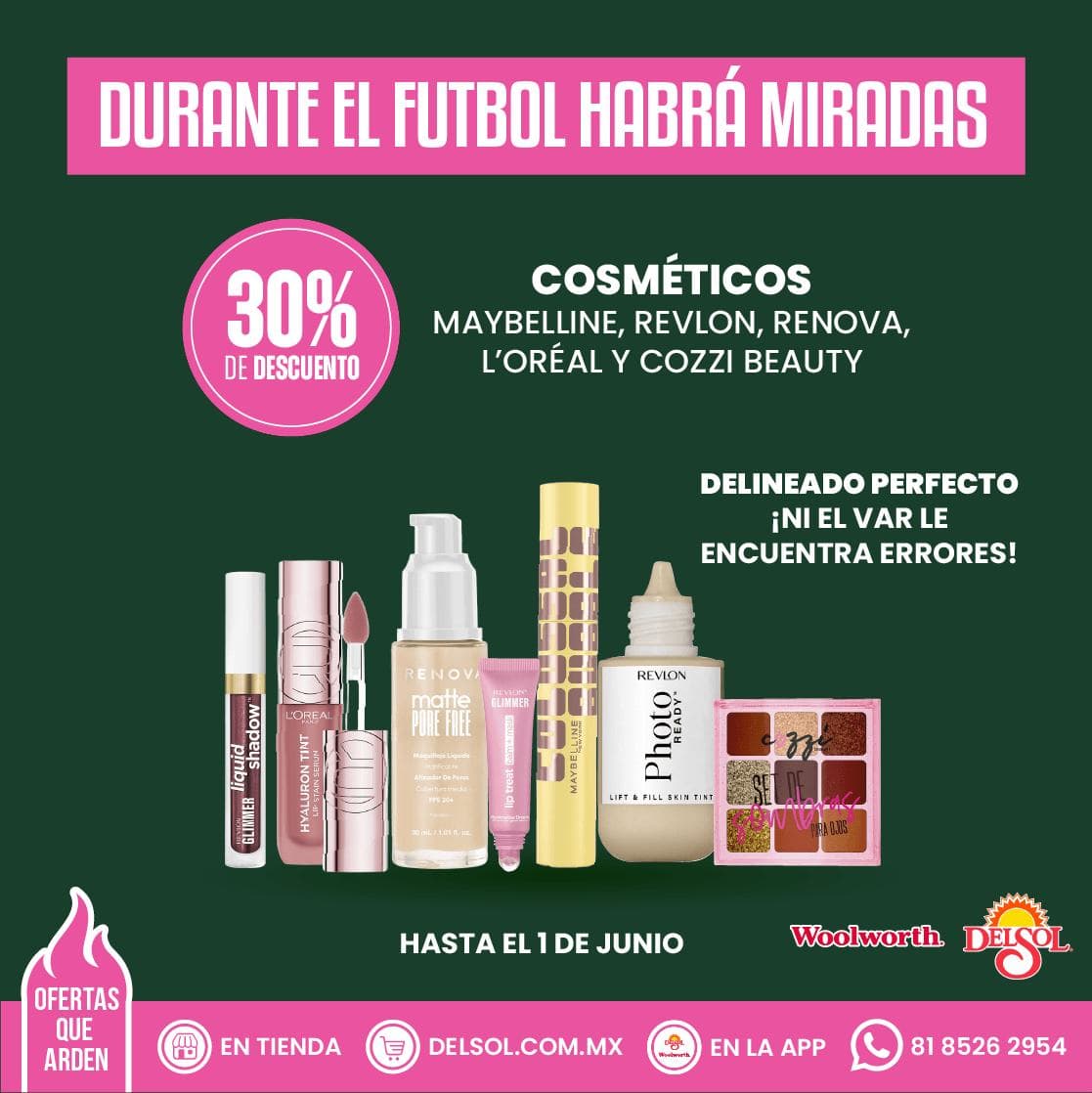 Quincena de la Belleza Del Sol y Woolworth: 30% de descuento en cosméticos