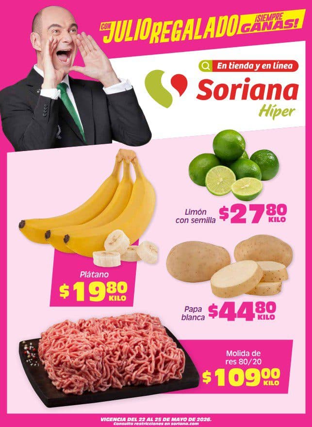 Julio Regalado Soriana 22 al 25 de mayo: frutas, verduras y carnes a buen precio