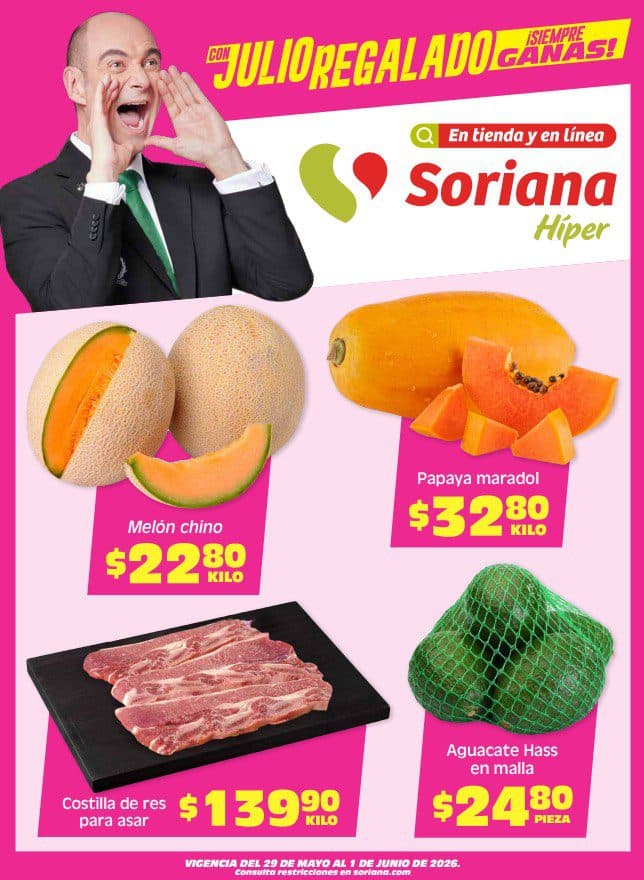 Julio Regalado Soriana 29 de mayo al 1 de junio: frutas, verduras y carnes a buen precio