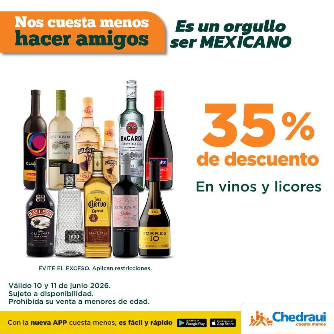35% de descuento en Vinos y Licores Chedraui 10 y 11 de junio