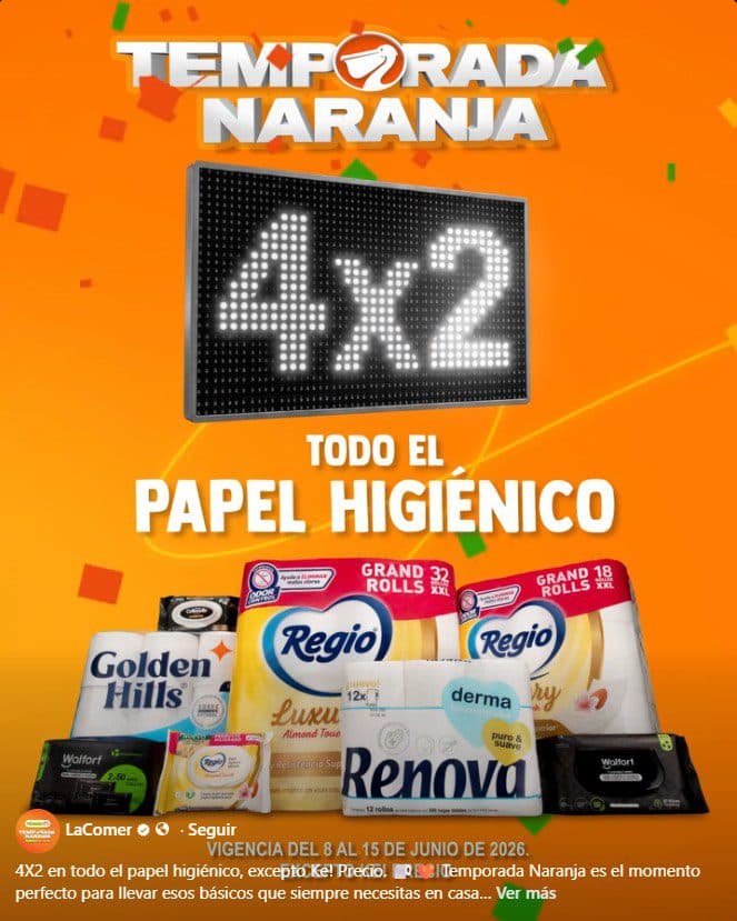 Temporada Naranja 2026 La Comer: 4×2 en todo el Papel Higiénico del 8 al 15 de junio