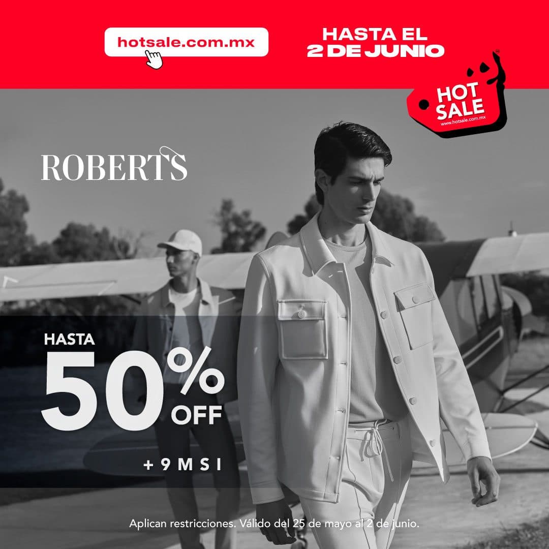 Hot Sale 2026 en Robert’s: hasta 50% de descuento y 9 MSI