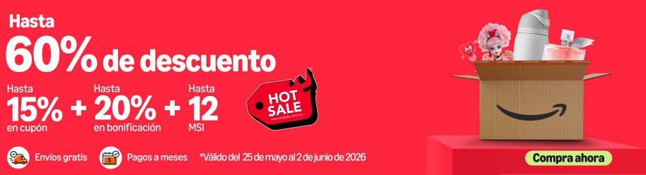 Hot Sale Amazon 2026: hasta 60% de descuento y promociones bancarias del 25 de mayo al 2 de junio