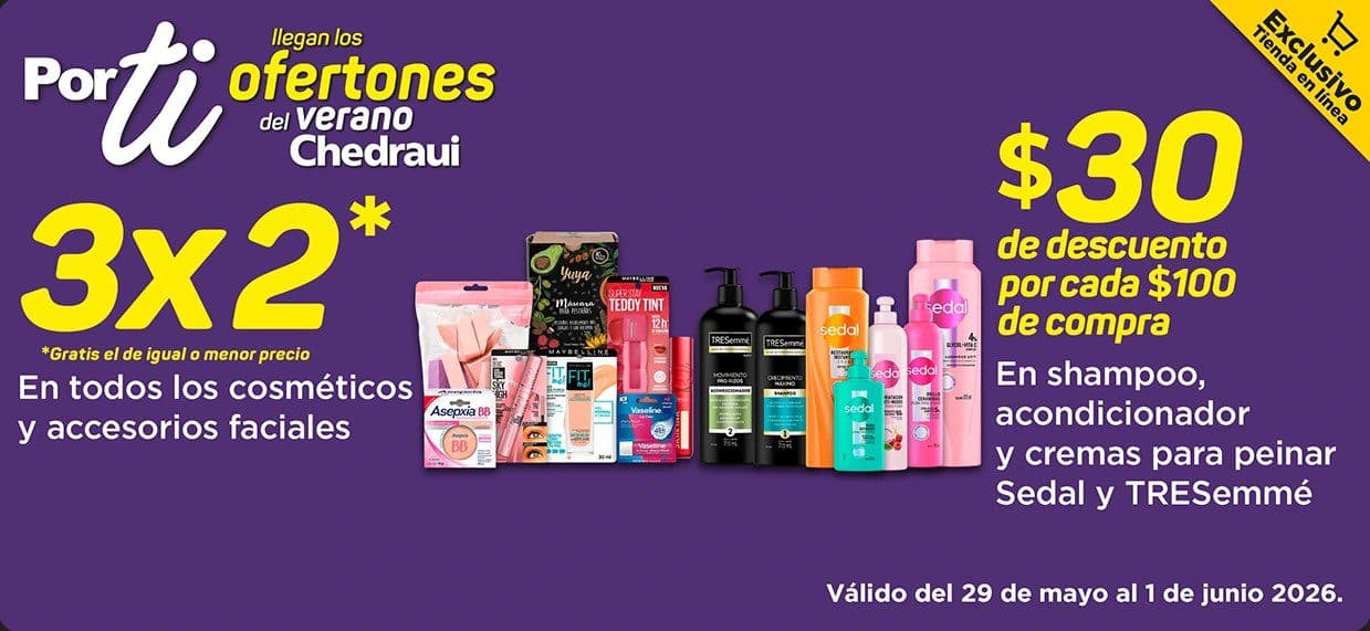 Ofertas de Fin de Semana Chedraui hasta el 1 de junio: 3×2 y bonificaciones