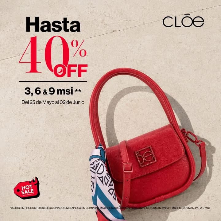 Hot Sale 2026 Cloe: hasta 40% de descuento y 9 meses sin intereses