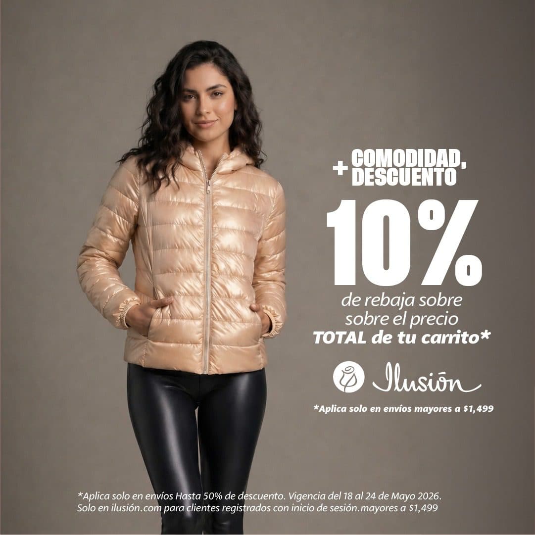 Promo Ilusión: 10% de descuento en compras a partir de $1,499 hasta el 24 de mayo