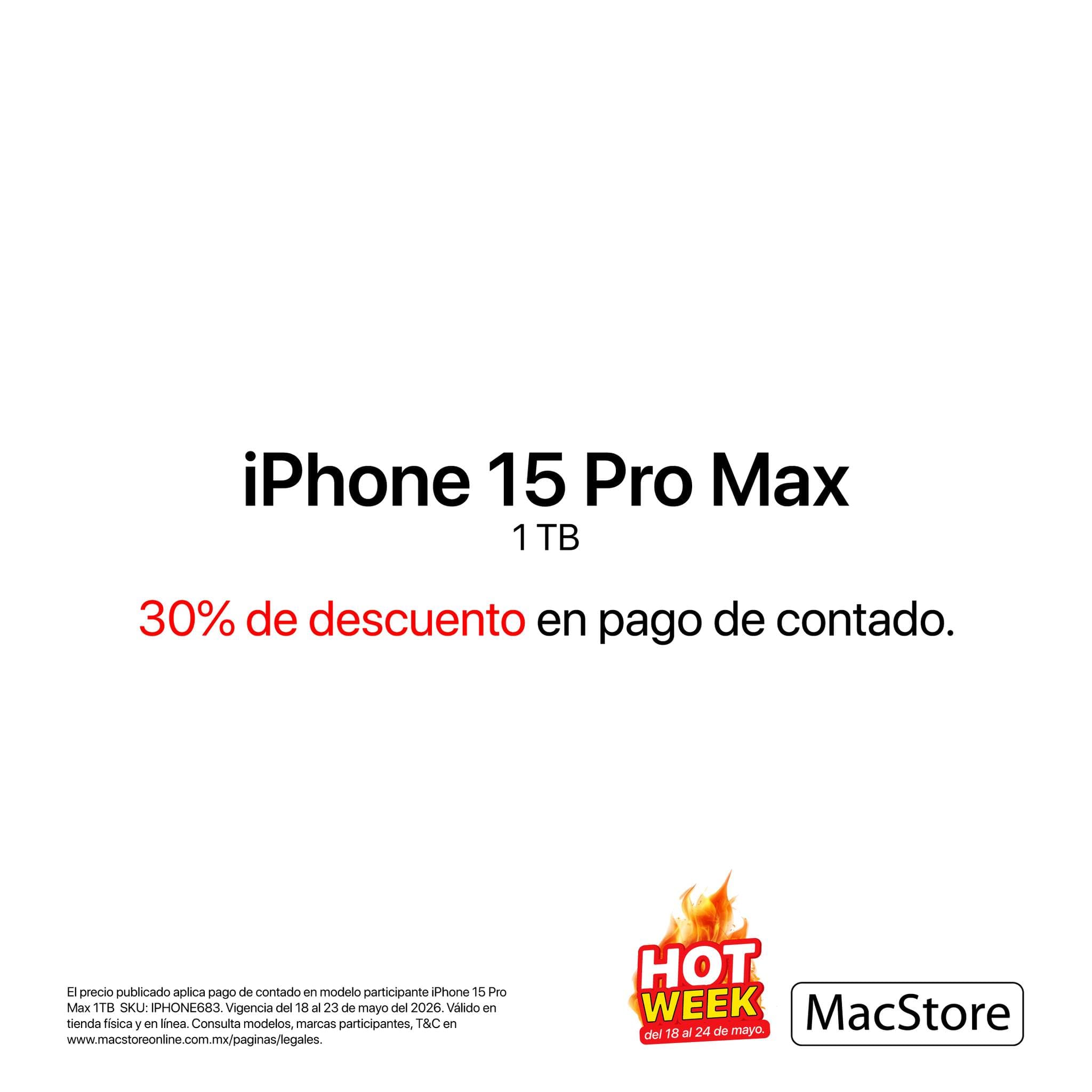 Hot Sale MacStore 18 al 23 de mayo: 30% de descuento en iPhone 15 Pro Max