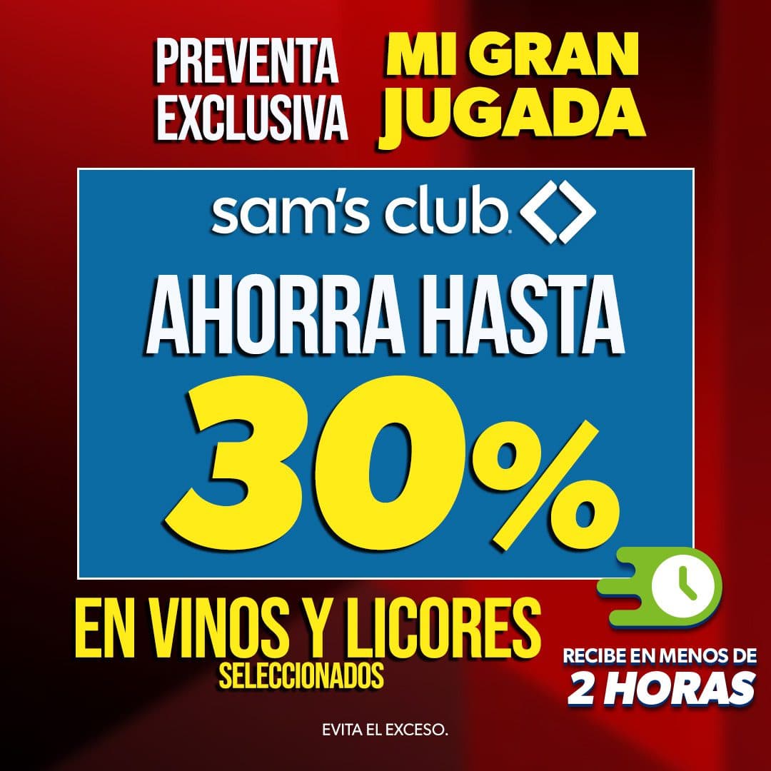 Hot Sale 2026 Sam’s Club: Vinos y Licores desde 30% de descuento