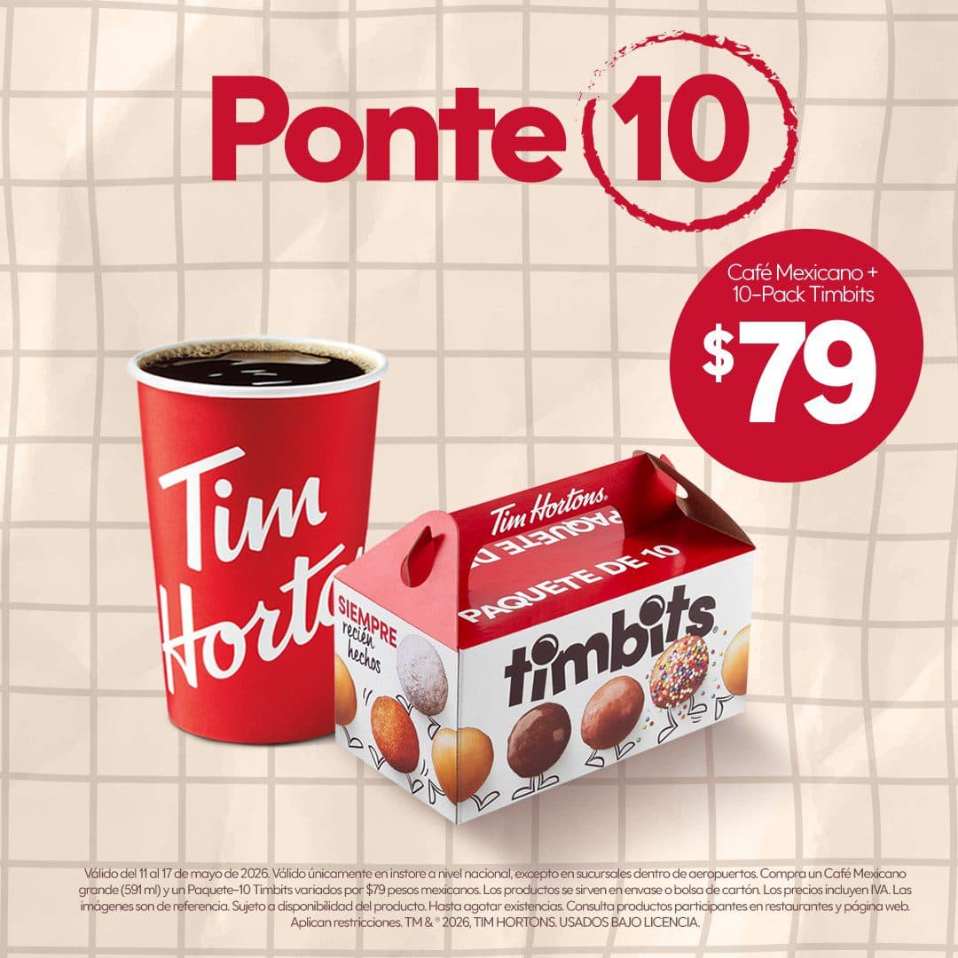 Día del Maestro Tim Hortons hasta el 17 de mayo: Café Mexicano y Timbits a $79