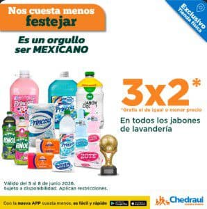 Ofertas Fin de semana Chedraui 5 al 8 de junio: 3×2 y hasta 30% de bonificación