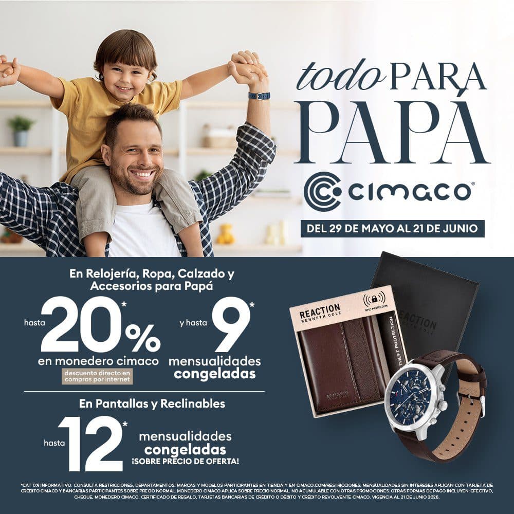 Día del Padre Cimaco: hasta 20% en Monedero y 9 mensualidades congeladas